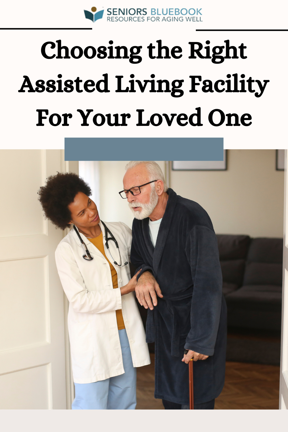 Choosing The Right Assisted Living Facility For Your Loved One | SBB